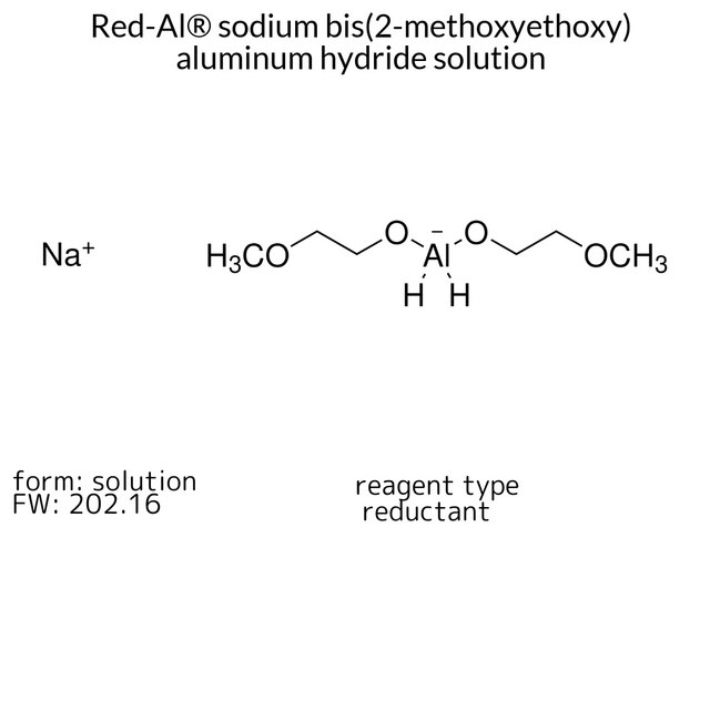 Red-Al® sodium bis(2-methoxyethoxy)aluminum hydride solution