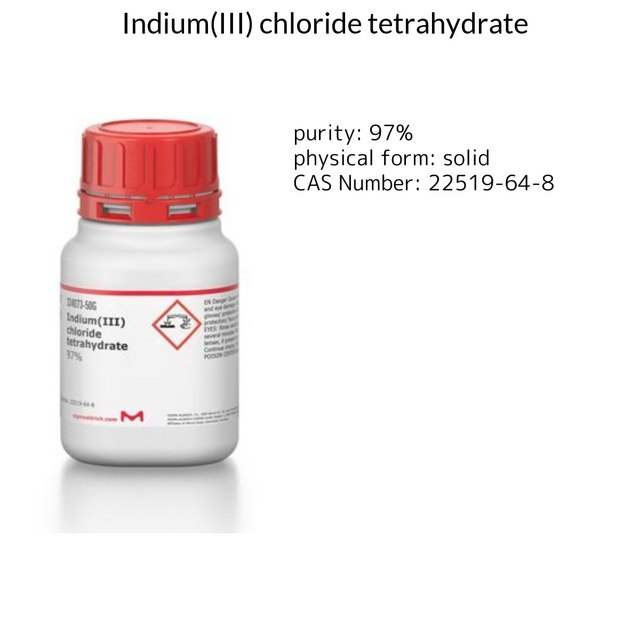 Indium(III) chloride tetrahydrate