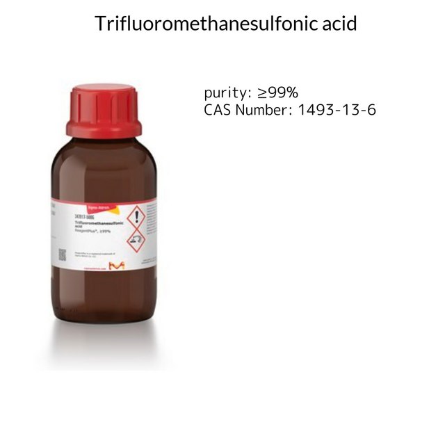 Trifluoromethanesulfonic acid