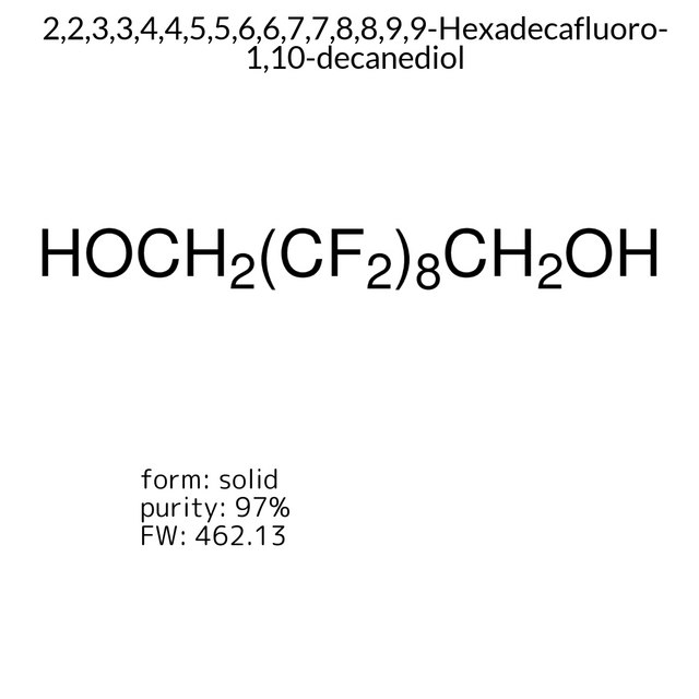 2,2,3,3,4,4,5,5,6,6,7,7,8,8,9,9-Hexadecafluoro-1,10-decanediol