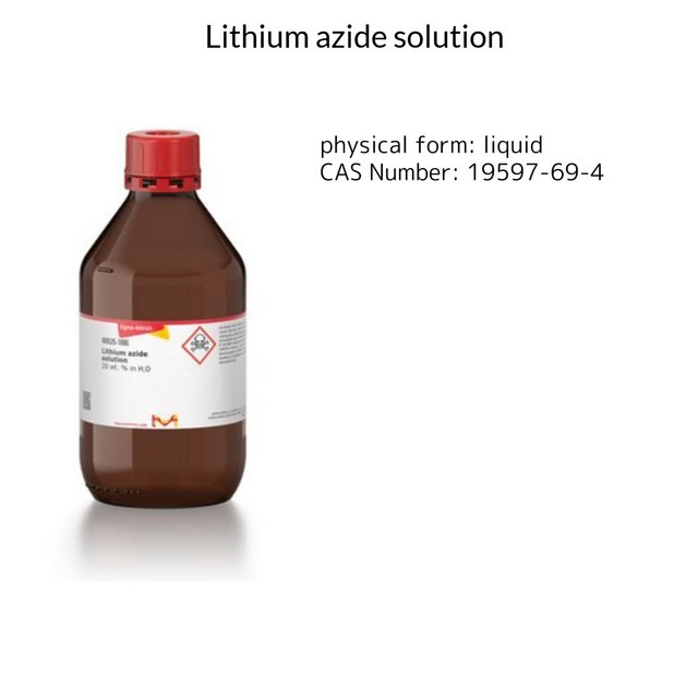 Lithium azide solution
