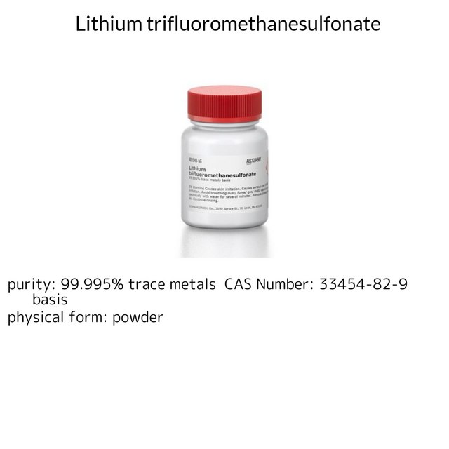 Lithium trifluoromethanesulfonate