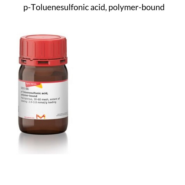 p-Toluenesulfonic acid, polymer-bound