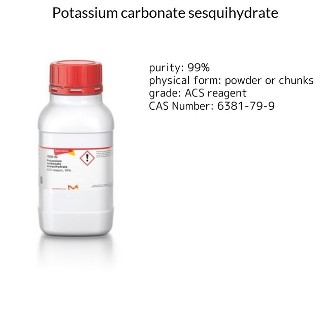 POTASSIUM CARBONATE SESQUIHYDRATE, 99%,&